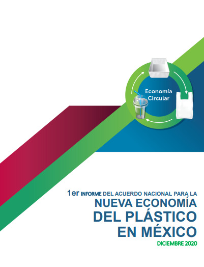 1er Informe del acuerdo Nacional para la nueva economía del plástico en México